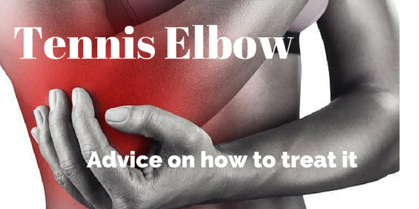 Person holding their arm, highlighting the pain of tennis elbow with text 'Tennis Elbow' and 'Advice on how to treat it'.