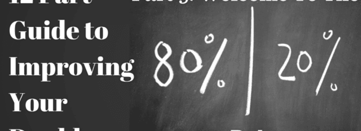 Chalkboard showing the 80/20 rule with the text: '12 Part Guide to Improving Your Doubles', Part 5: Welcome To The Rule.