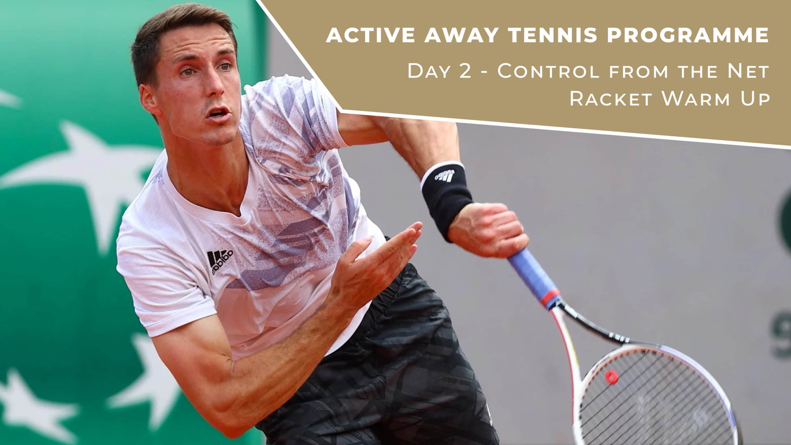Day 2 - Control The Net - Racket Warm Up | Active Away Tennis Programme